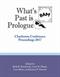 What’s Past is Prologue: Charleston Conference Proceedings, 2017